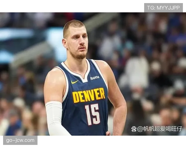 掘金防守效率120.6下游 约基奇穆雷进攻负荷影响回防到位率